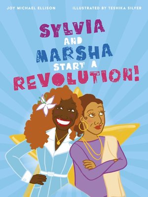cover image of Sylvia and Marsha Start a Revolution!